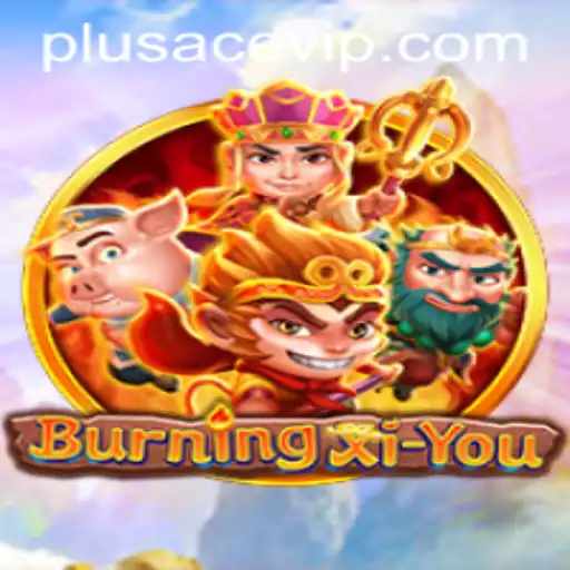 Discover the Exciting World of BurningXiYou: A Game Like No Other