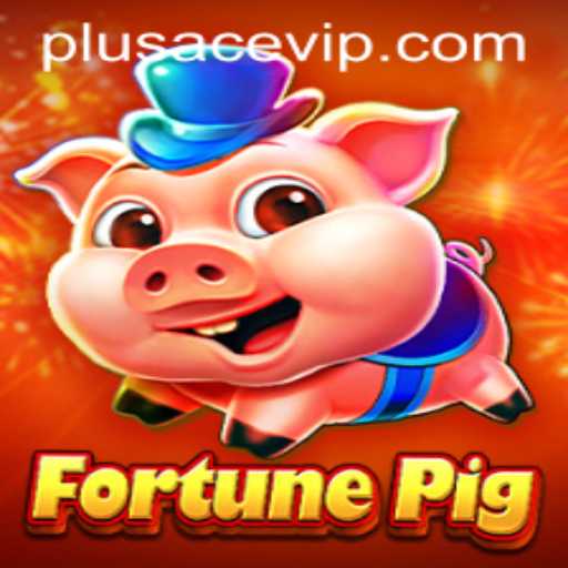 The Exciting World of FortunePig and PlusAce VIP