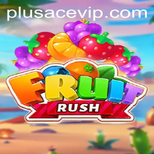 Exploring the World of FruitRush: A Fresh Twist on Strategy Gaming