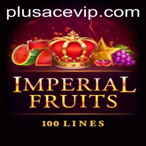 Exploring ImperialFruits100: The Ultimate Gaming Experience with PlusAce VIP