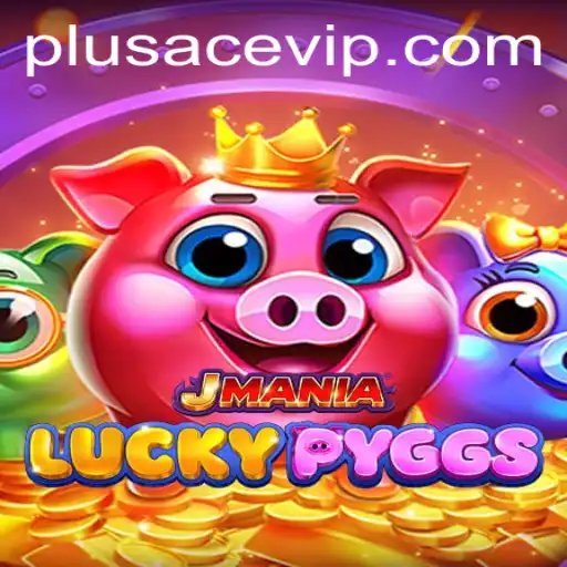 Explore JManiaLuckyPyggs: The Ultimate PlusAce VIP Experience