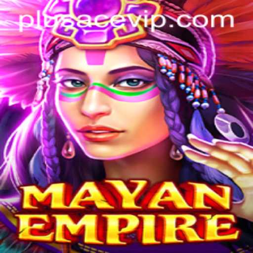 Unveiling the Mystic World of MayanEmpire: The Ultimate Gaming Experience with PlusAce VIP
