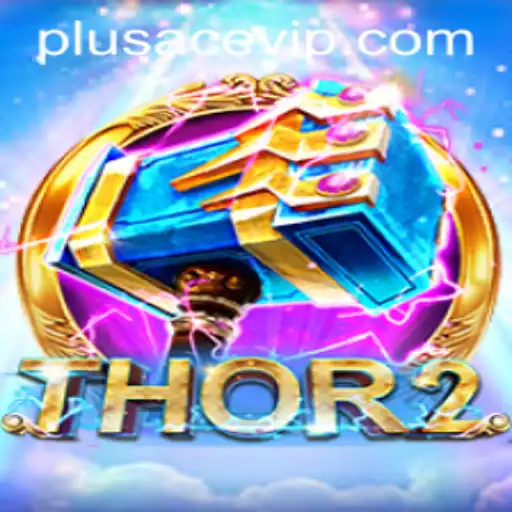 Thor2: An Exciting Adventure Game with PlusAce VIP Features